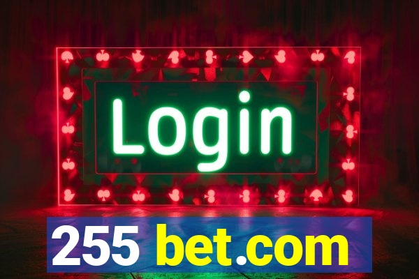 255 bet.com